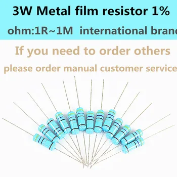 10шт 3 W Метален филмът резистор 1% 1R 4,7 R 10R 22R 33R 47R 1K 4,7 K 10K 100K 1 4,7 10 22 33 47 4K7 Ти Gepyun 1R ~ 1 М