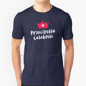 Calabria Roots Principessa Калабрезе Калабрийская Принцеса Тениска 100% Чист Памук Италиански Корени, За Да Си Италианска Гордост Калабрия