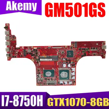 GM501GS дънна Платка за лаптоп ASUS ROG GM501GM MW501GS Оригиналната дънна Платка за лаптоп с I7-8750H GTX1070-8GB GTX1060-6G Споделяне!