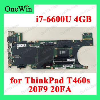 i7-6600U 4G за ThinkPad T460s 20F9 20FA дънна Платка на лаптоп BT460 NM-A421 FRU PN 00JT961 00JT959 00JT955 00JT960 01AY030 01AY031
