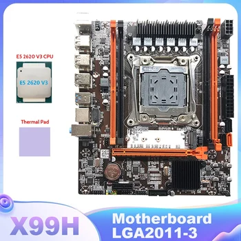 Дънна платка X99H LGA2011-3 компютър дънната Платка Поддържа процесор от серията Xeon E5 2678 2666 V3 с процесора E5 2620 V3 + термопаста