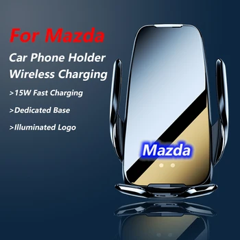 Кола За Мобилен Телефон Безжично Зарядно Устройство За Mazda CX-4 CX-5 CX-8 За Atenza Mazda 3 За Mazda 6 Ate Автомобилни Аксесоари Държач
