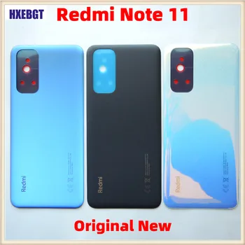 Оригинална Новост За Xiaomi Redmi Note 11 Глобалната Версия На Задната Част На Кутията Капак На Задната Батерия Пластмасови Вратата На Достъпа На Корпуса Калъф Резервни Части За Смартфони