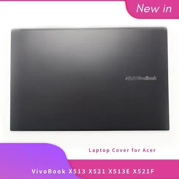 Чисто НОВ Оригинален Калъф За лаптоп ASUS Vivobook X513FA F513EA X521 X513E X513 X521FL, Горната част на Задния капак с LCD дисплей, 13N1-BAA0101